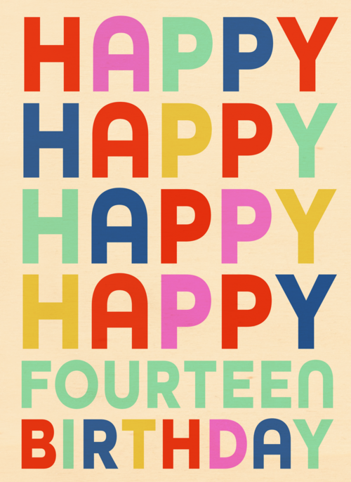 happy fourteenth birthday with these colours