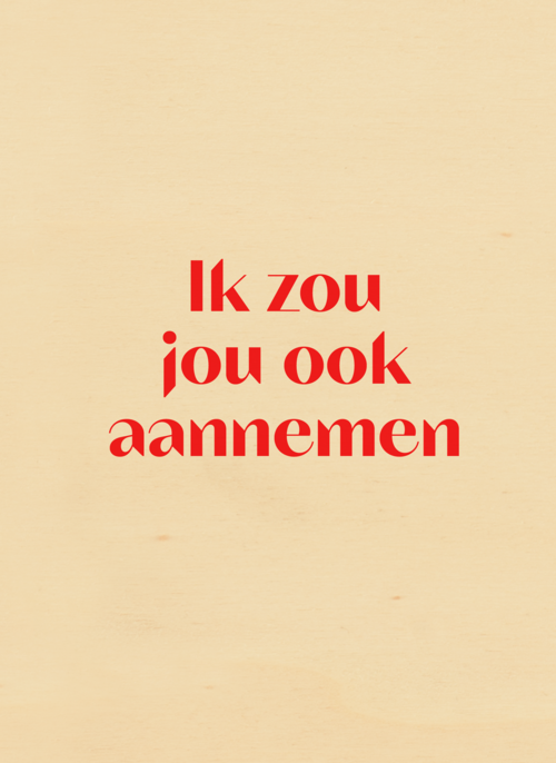 Houten Kaart Nieuwe Baan | Houten Kaart Hallmark | Nieuwe Baan | Andc Ik Zou Jou Ook Aannemen