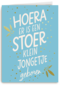 hoera er is een stoer klein jongetje geboren