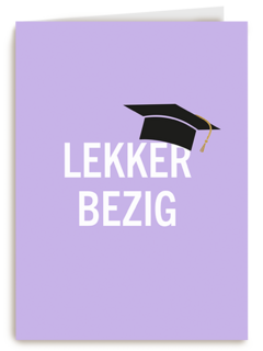 Geslaagd lekker bezig paars