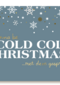Kerstkaart grappig cold cold Christmas