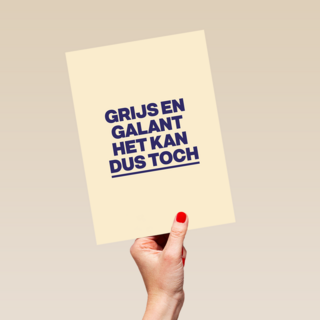 verjaardag kaart andc grappig grijs en galant het kan dus toch