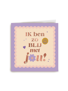 Ik ben zo blij met jou lila