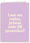 verjaardag kaart vrouw weer 29 geworden