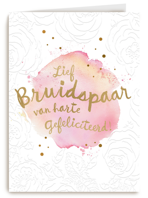 Trouwkaart Lief bruidspaar Van harte gefeliciteerd