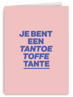 7e bent een tantoe toffe tante kaart