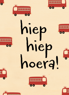 verjaardagskaart brandweerauto hiep hiep hoera
