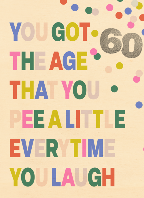 Verjaardagskaart 60 pee every time you laugh
