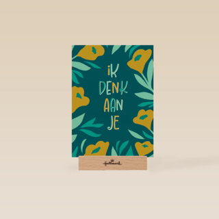 Ik denk aan je bloemen