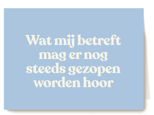 Gezakt kaart er mag nog steeds gezopen worden hoor