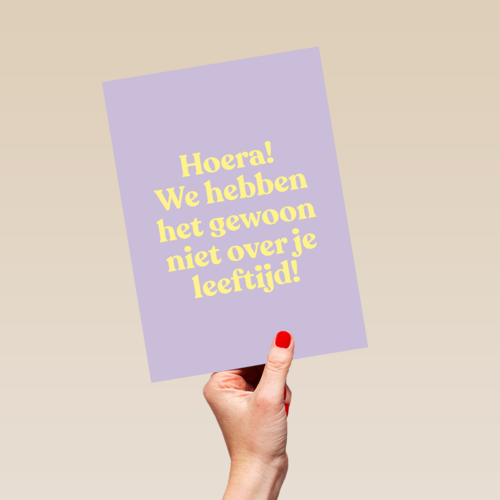 verjaardag kaart vrouw niet over je leeftijd