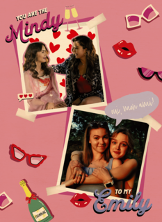 You are the mindy to my Emily in Paris