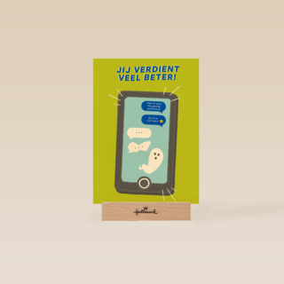 Jij verdient veel beter