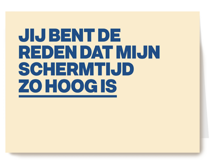 &C jij bent de reden dat mijn schermtijd zo hoog is
