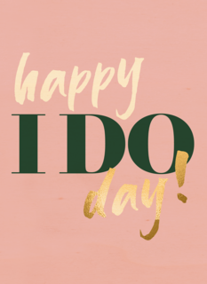 Love Story Happy I Do Day