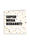 bedankt kaart zakelijk super mega bedankt