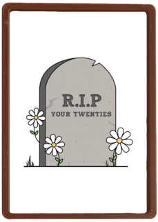 rest in peace for your twenties