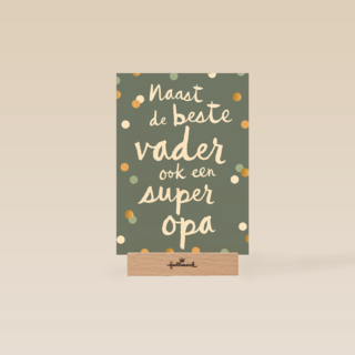 vaderdag kaart klassiek naast de beste vader ook een super opa