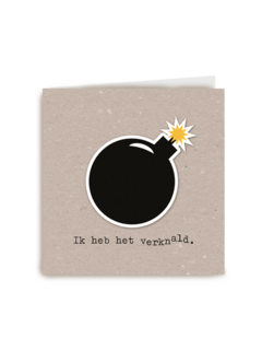 ik heb het verknald