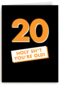 verjaardagskaart man 20 holy shit you are old