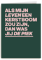 Jij bent de piek in mijn kerstboom