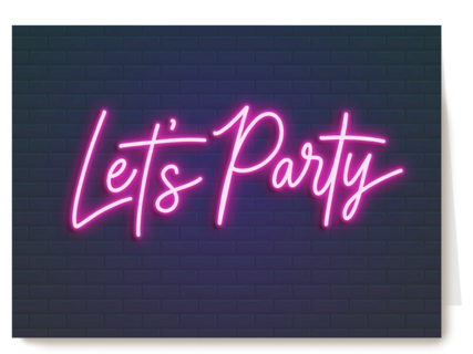 Verjaardagskaart neon lets party