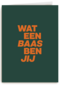 goed gedaan kaart andc wat een baas ben jij