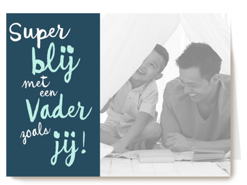 super blij met een vader als jij