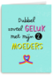 dubbel zo veel geluk met mijn moeder