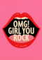 OMG girl you rock