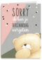 forever friends sorry ik ben je verjaardag vergeten