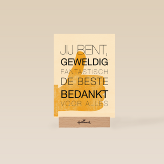 jij bent geweldig fantastisch de beste bedankt voor alles