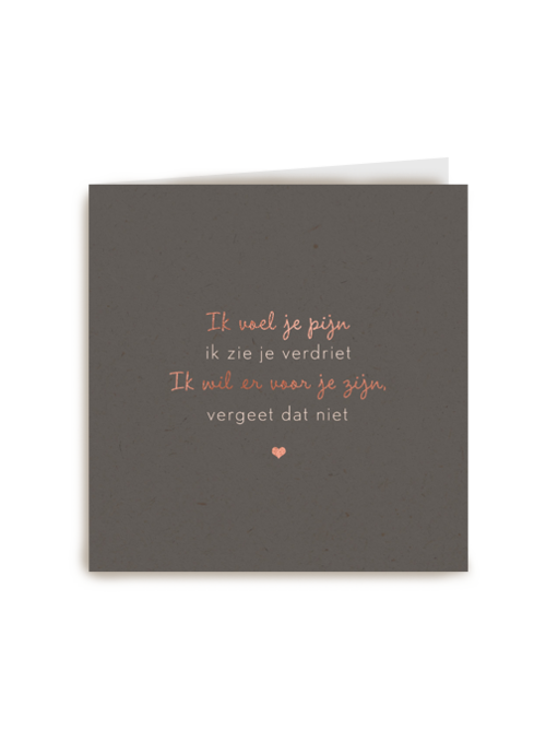 Sterktekaart Ik wil er voor je zijn vergeet dat niet
