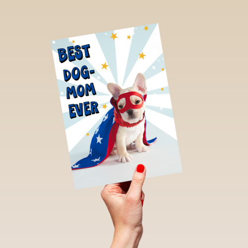 Moederdagkaart humor Best dog mom ever
