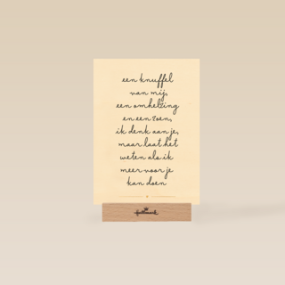 Laat weten als ik meer voor je kan doen