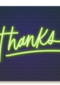 bedankt kaart thanks in neon letters