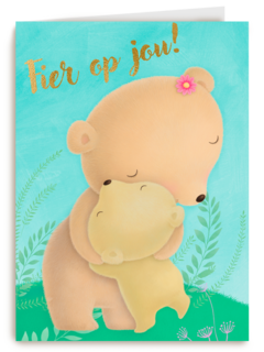 fier op jou met knuffelende beren