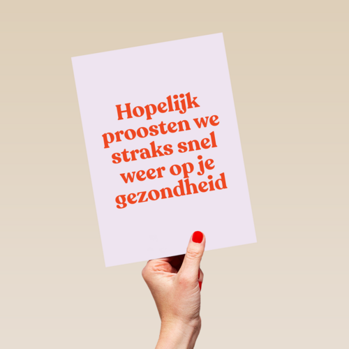 beterschap kaart proosten op je gezondheid