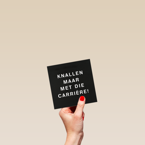 knallen maar met die carriere