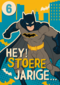 Batman verjaardagskaart hey stoere jarige