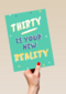 Verjaardagskaart man 30 Thirty is your new reality