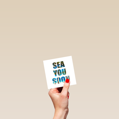 sea you soon