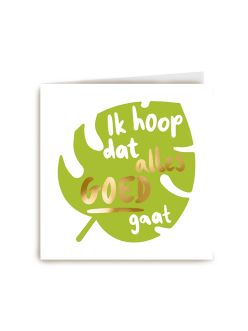 sterkte kaart ik hoop dat alles goed gaat