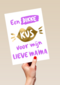 moederdag kaart een dikke kus voor mijn lieve mama