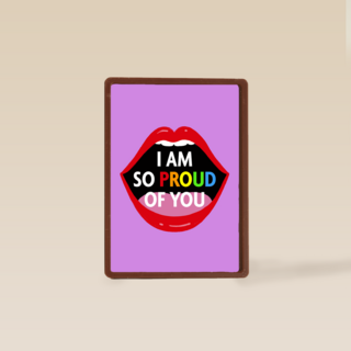 I am so proud of you lips