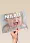 Maar je krijgt er zoveel voor terug