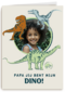 Pap jij bent mijn dino