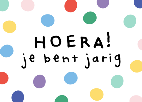 Ansichtkaart hoera jij bent jarig