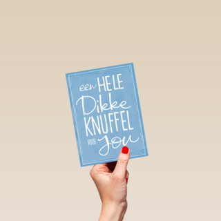 jij verdient een dikke knuffel