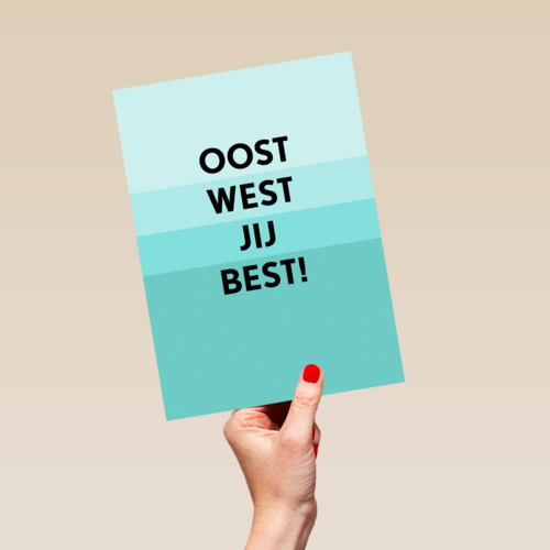 Verjaardagskaart man Oost west jij best